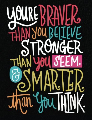 Product Cover You are braver than you believe stronger than you seem &   smarter than you think: Cornell Note Taking System Notebook Journal Notepad Paper   College ... Journal   And Lined Series) (Volume 10)