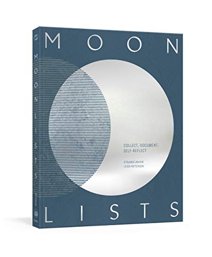 Product Cover Moon Lists: Questions and Rituals for Self-Reflection: A Guided Journal