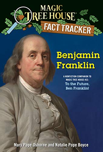 Product Cover Benjamin Franklin: A nonfiction companion to Magic Tree House #32: To the Future, Ben Franklin! (Magic Tree House (R) Fact Tracker)