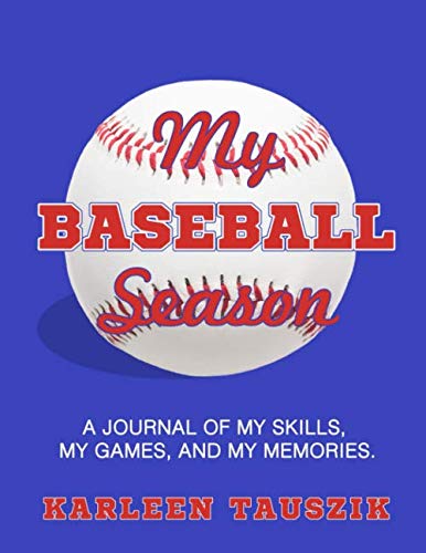 Product Cover My Baseball Season: A journal of my skills,  my games, and my memories.