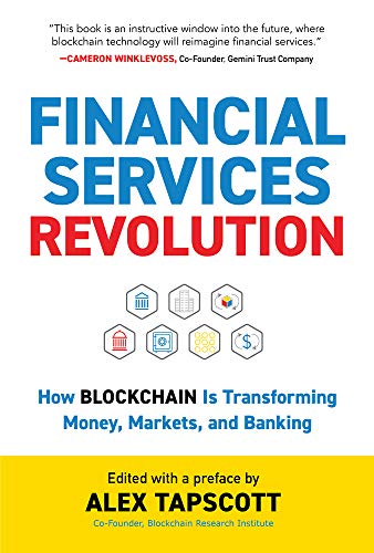 Product Cover Financial Services Revolution: How Blockchain Is Transforming Money, Markets, and Banking