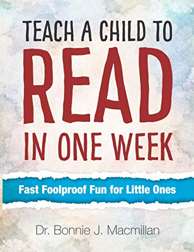 Product Cover Teach a Child to Read in One Week: Fast Foolproof Fun for Little Ones