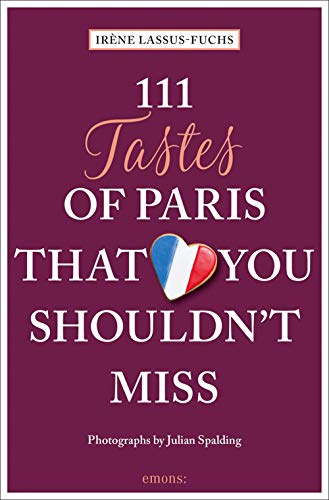 Product Cover 111 Tastes of Paris That You Shouldn't Miss (111 Places in .... That You Must Not Miss)