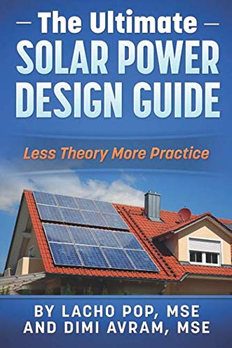 Product Cover The Ultimate Solar Power Design Guide: Less Theory More Practice