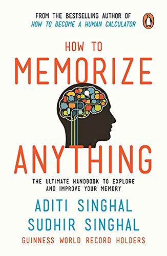 Product Cover How to Memorize Anything: The Ultimate Handbook to Enlighten and Improve Your Memory