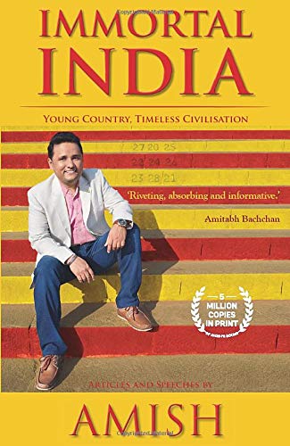 Product Cover Immortal India: Young Country, Timeless Civilisation, Non-Fiction, Amish explores ideas that make India Immortal