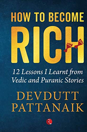 Product Cover How to Become Rich: 12 Lessons I Learnt from Vedic and Puranic Stories