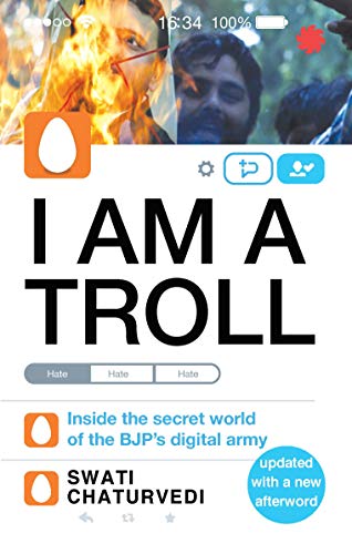 Product Cover I am a Troll: Inside the Secret World of the BJP's Digital Army