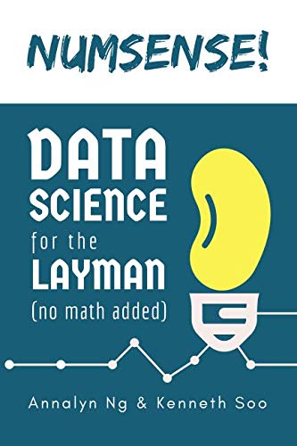 Product Cover Numsense! Data Science for the Layman: No Math Added