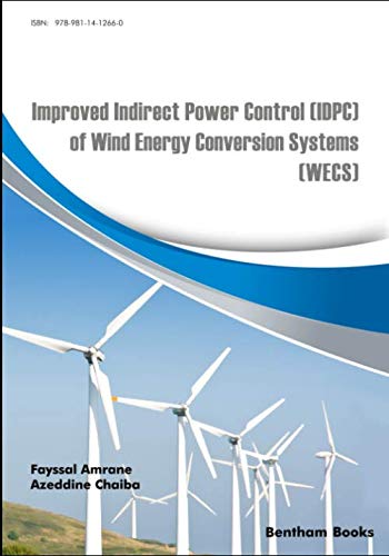 Product Cover Improved Indirect Power Control (IDPC) of Wind Energy Conversion Systems (WECS)