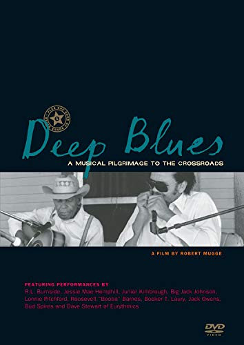 Product Cover Deep Blues:  A Musical Pilgrimage to The Crossroads A Film By Robert Mugge