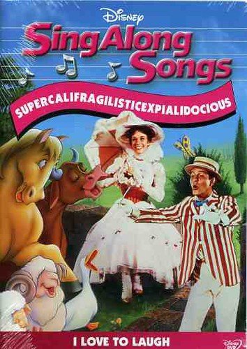 Product Cover Sing-Along Songs: Supercalifragilisticexpialidocious - I Love to Laugh
