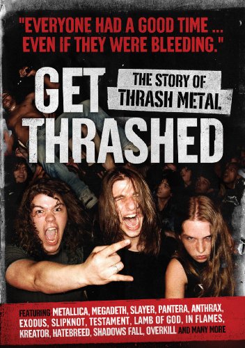 Product Cover Get Thrashed!:  The Story of Thrash Metal