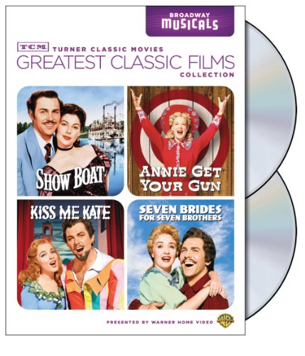 Product Cover TCM Greatest Classic Films Collection: Broadway Musicals (Show Boat / Annie Get Your Gun / Kiss Me Kate / Seven Brides for Seven Brothers)