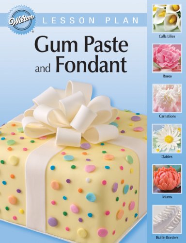 Product Cover Wilton 902-9753 Gum Paste and Fondant Lesson Plan, Course 3