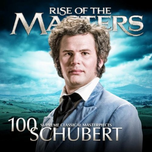 Product Cover Schubert - 100 Supreme Classical Masterpieces: Rise of the Masters