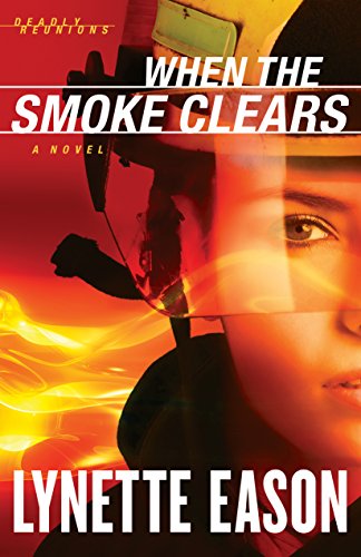 Product Cover When the Smoke Clears (Deadly Reunions Book #1): A Novel