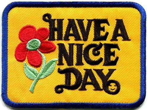 Product Cover Have a Nice Day 70s slogan hippie retro boho weed love embroidered applique iron-on patch new