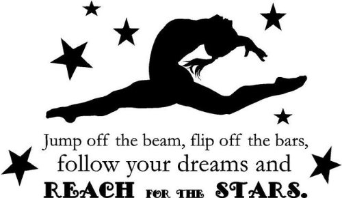 Product Cover DS Inspirational Decals Gymnastics Quote - Girl's Vinyl Bedroom Decor | Jump Off The Beam, flip Off The Bars, Follow Your Dreams and Reach for The Stars | Gymnast Wall Decal | 22