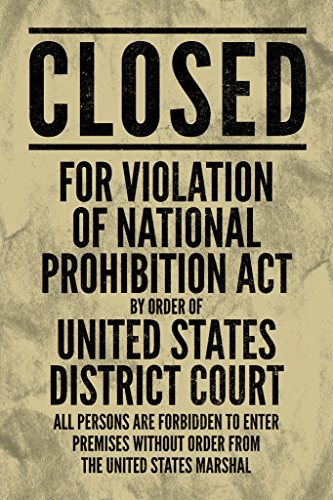 Product Cover NPA National Prohibition Act Closed for Violation Volstead Act 18th Amendment Vintage Style Sign Cool Wall Decor Art Print Poster 12x18