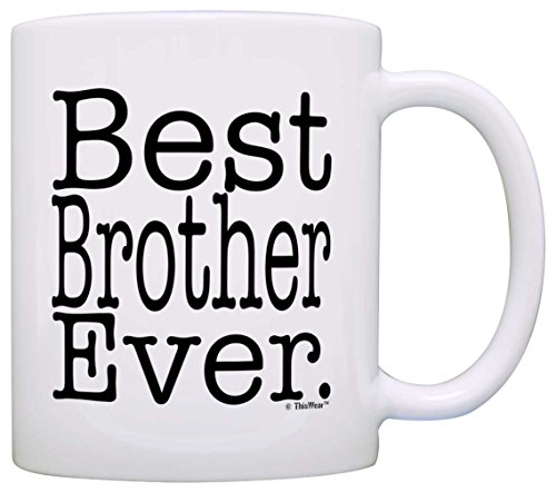 Product Cover Gift for Brother Best Brother Ever Birthday Gift for Sibling Gift Coffee Mug Tea Cup White