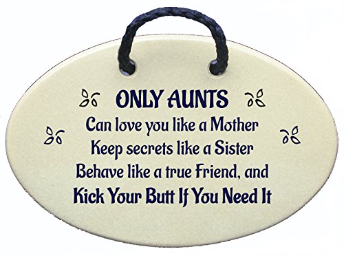Product Cover Mountain Meadows Pottery Aunt Gift, Sister, Aunt, Friend. Only an Aunt can Love You Like a Mother, Keep Secrets, Behave Like a True Friend, Kick Your Butt If You Need It. Ceramic plaques Made in USA.