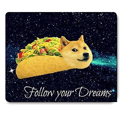Product Cover Doge in Taco Chicken Rolls Flying Across The Galaxy Space Fllow Your Dream Amusing Mouse Pad