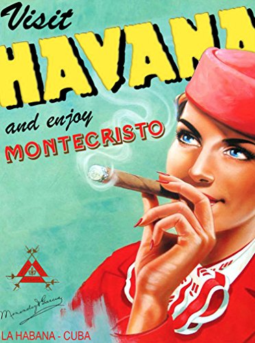 Product Cover A SLICE IN TIME Visit Havana Cuba Cuban Habana Montecristo Cigar Caribbean Vintage Travel Advertisement Art Home Decoration Collectible Wall Decor Poster Print. Measures 10 x 13.5 inches
