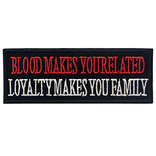Product Cover EmbTao Blood Makes You Related, Loyalty Makes You Family Iron On Sew On Morale Funny Biker Patch