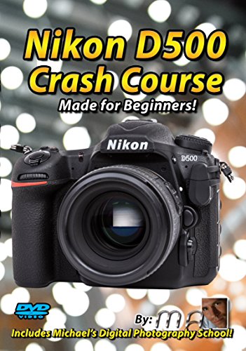 Product Cover Nikon D500 Crash Course Training Tutorial DVD | Made for Beginners!