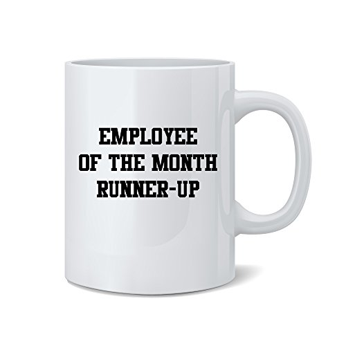 Product Cover Employee of the Month Runner Up - Funny Employee Mug - White 11 Oz. Coffee Mug - Great Gift for Mom, Dad, Co-Worker, Boss, Friends and Teacher by Mad Ink Fashions