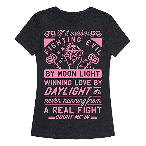 Product Cover LookHUMAN If It Involves Fighting Evil by Moon Light Womens Fitted Triblend Tee