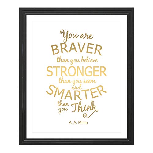 Product Cover Eleville 8X10 you Are Braver Than you Believe Unframed Gold Foil Art Print A. A. Milne Inspirational Quotes Kids Wall Art Nursery Decor Motivational Typography WG122