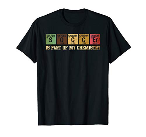 Product Cover Is Part Of My Chemistry T-Shirt Funny Science Soccer Student T-Shirt
