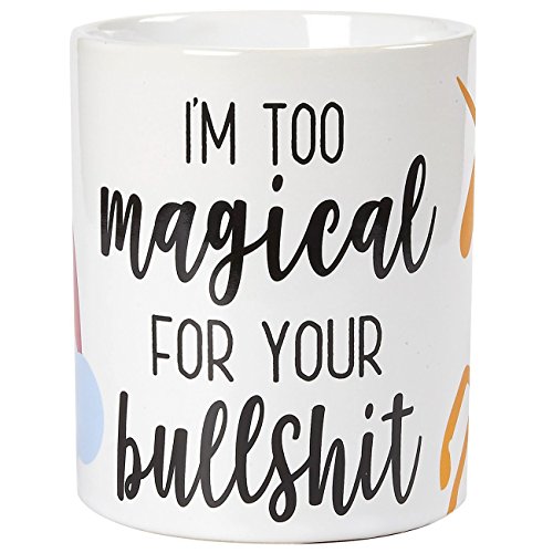 Product Cover Ceramic Coffee Mug with Handle -I'm Too Magical For Your Bullshit, Large Stoneware Tea Cup with Funny Slogan, Novelty Gift for Birthday, Friends, Lovers, White, 16 Ounces