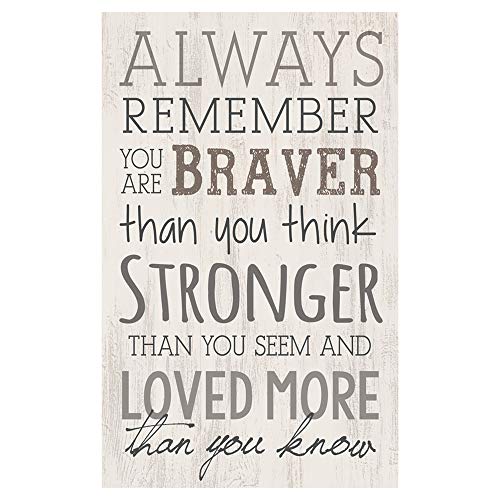 Product Cover P. Graham Dunn Always Remember Braver Stronger Whitewash 10.5 x 17 Wood Pallet Wall Plaque Sign