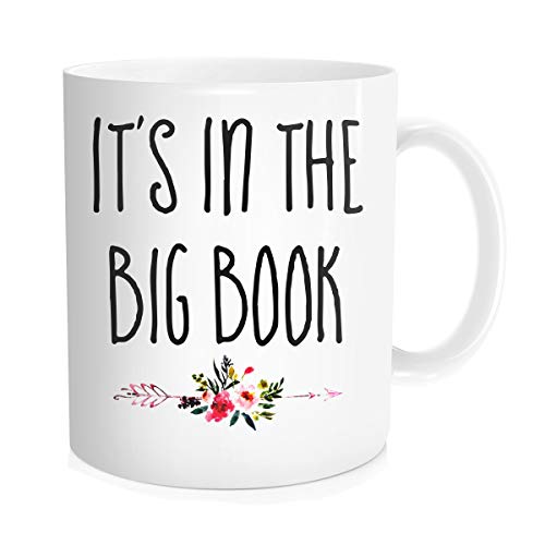 Product Cover Hasdon-Hill Funny It's In The Big Book Mug, Best Friend Of Bill W, Alcoholics Anonymous Recovery Coffee Cup, Sponsor Christmas Gift From Dad Mom Brother Sister Aunt Grandma Grandpa Uncle, 11 Oz White
