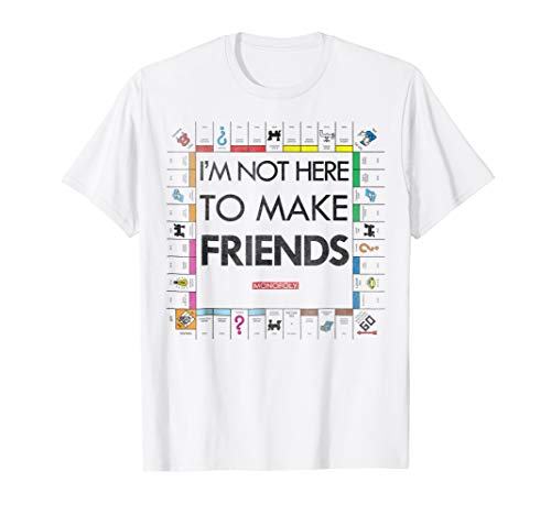 Product Cover Hasbro Monopoly I'm Not Here To Make Friends Funny T-Shirt