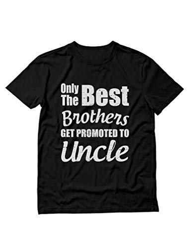Product Cover Only The Best Brothers Get Promoted to Uncle - Gift for Uncle Men's T-Shirt