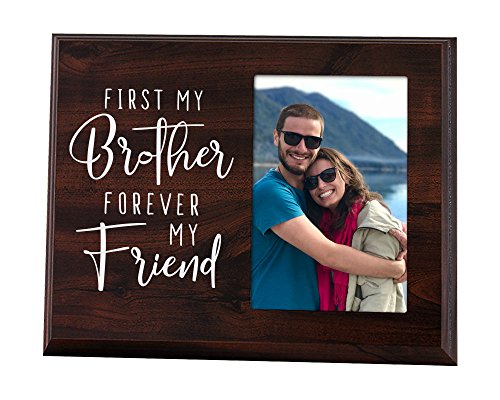 Product Cover Elegant Signs First My Brother Forever My Friend - Wood Picture Frame Holds 4x6 Photo - Sibling Gift for Adults, Teens, or Kids