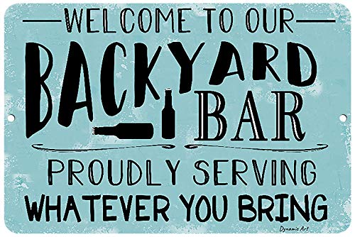 Product Cover Dyenamic Art Welcome to Our Backyard Bar Metal Sign 8x12 Aluminum Blue Pool Sign