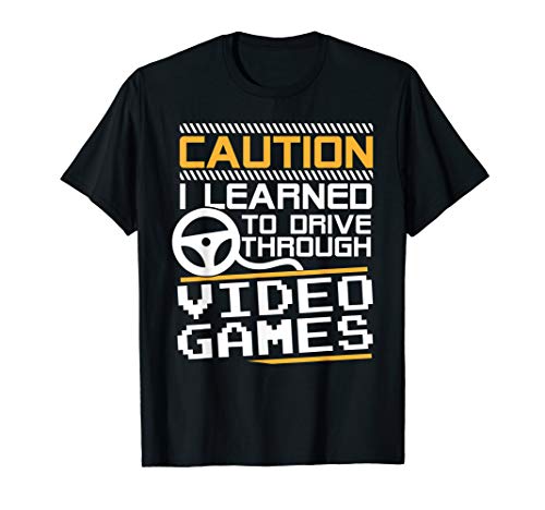 Product Cover Funny New Driver Shirt Learned to Drive Playing Video Games