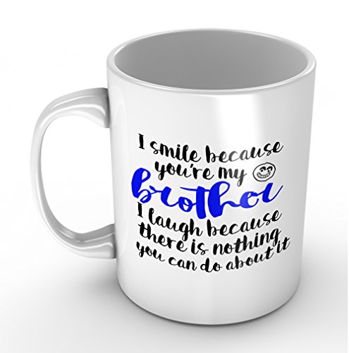 Product Cover Coffee Mugs I Smile Because You're My Brother Funny Gifts for Brother 11oz White Mugs