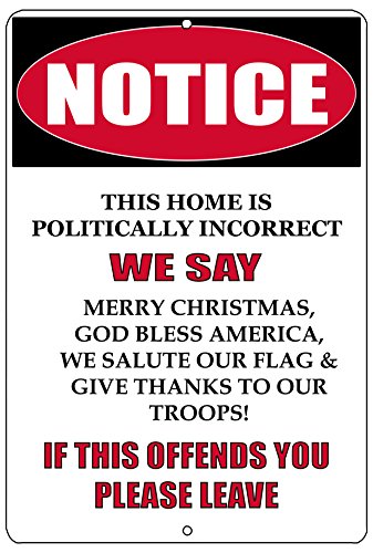 Product Cover Rogue River Tactical Notice Not Politically Correct Metal Tin Sign Wall Decor Man Cave Bar Patriotic God Bless America