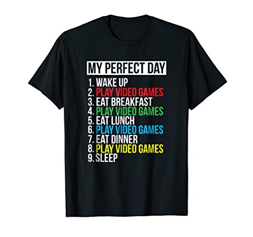 Product Cover My Perfect Day Video Games T-shirt Funny Cool Gamer Tee Gift