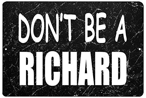 Product Cover Rogue River Tactical Funny Sarcastic Metal Tin Sign Wall Decor Man Cave Bar Don't Be a Richard
