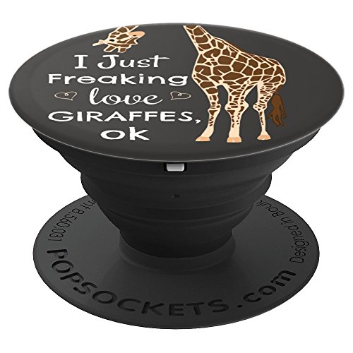 Product Cover Giraffe - I Just Freaking Love Giraffes Ok PopSockets Grip and Stand for Phones and Tablets