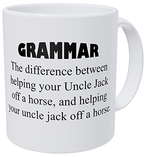 Product Cover Wampumtuk The Difference Between Helping Your Uncle Jack, Teacher, Grammar, 11 Ounces Funny Coffee Mug