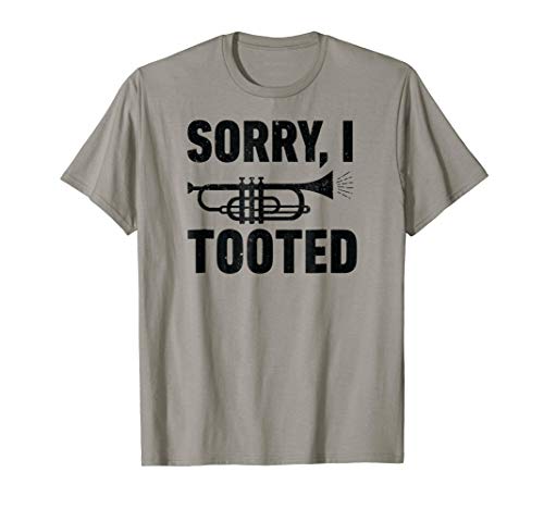 Product Cover Sorry I Tooted Marching Band Trumpet Shirt funny Men Women