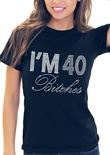 Product Cover 40th Birthday Tee - Rhinestone I'm 40 Bitches T-Shirt - Womens 40th Birthday Shirt - X-Large Black Tee(40Btch) Blk/XL